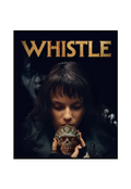 Whistle (Blu-ray)
