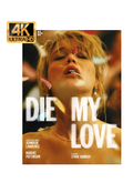 Die My Love (4K-UHD/BD)
