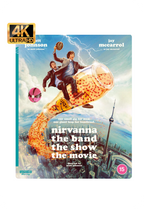 Nirvanna The Band The Show The Movie 4K Ultra HD