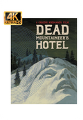 Dead Mountaineer's Hotel (4K-UHD/BD) - Deluxe Limited Edition